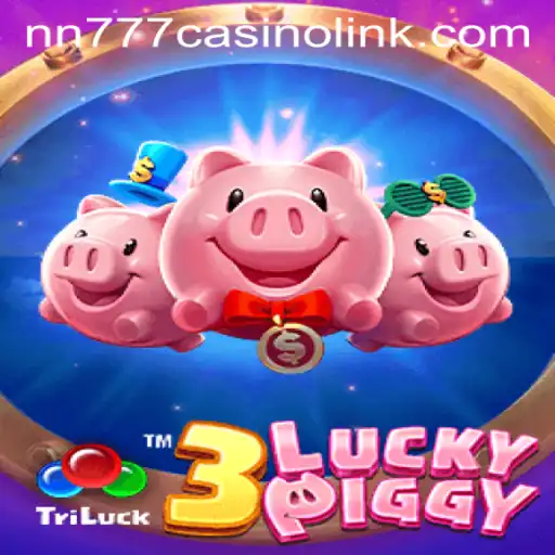 Exploring 3LUCKYPIGGY: The Exciting New Casino Game with nn777 Casino Link