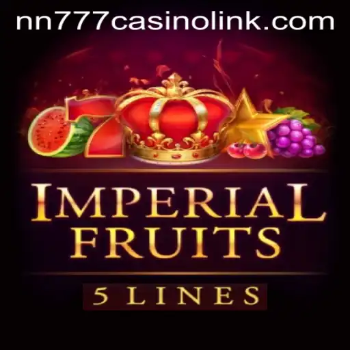 Exploring the Allure of ImperialFruits5 at nn777 Casino