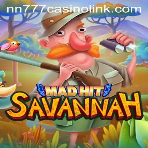 MadHitSavannah: A Thrilling Adventure in the World of Casino Gaming