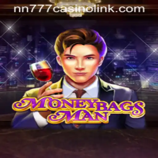 Exploring MoneybagsMan: A Thrilling Adventure in the World of nn777 Casino Link