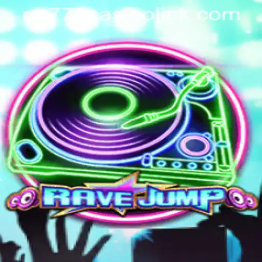 Experience the Thrilling World of RaveJump: A Comprehensive Guide