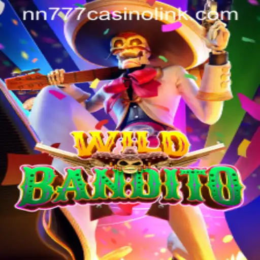 Discover the Thrills of WildBandito at nn777 Casino